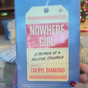 Nowhere Girl Book by Cheryl Diamond